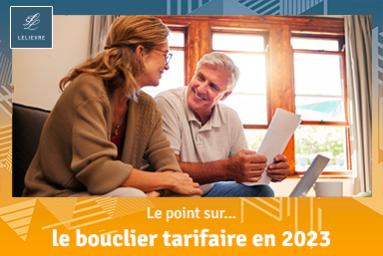 Point sur le bouclier tarifaire 2023